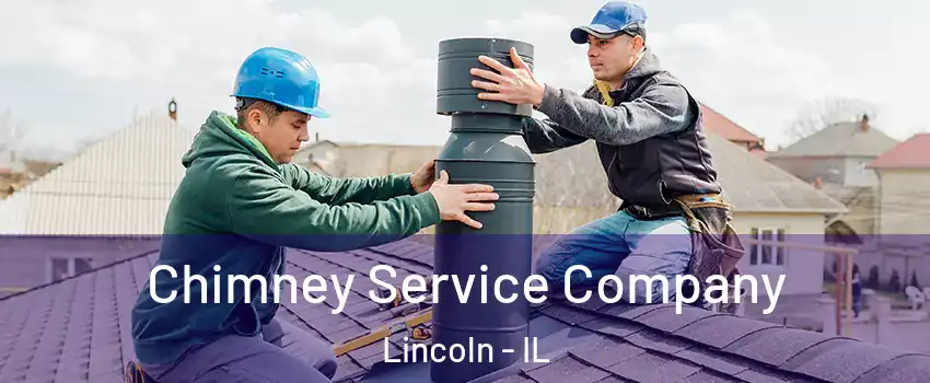  Chimney Service Company Lincoln - IL